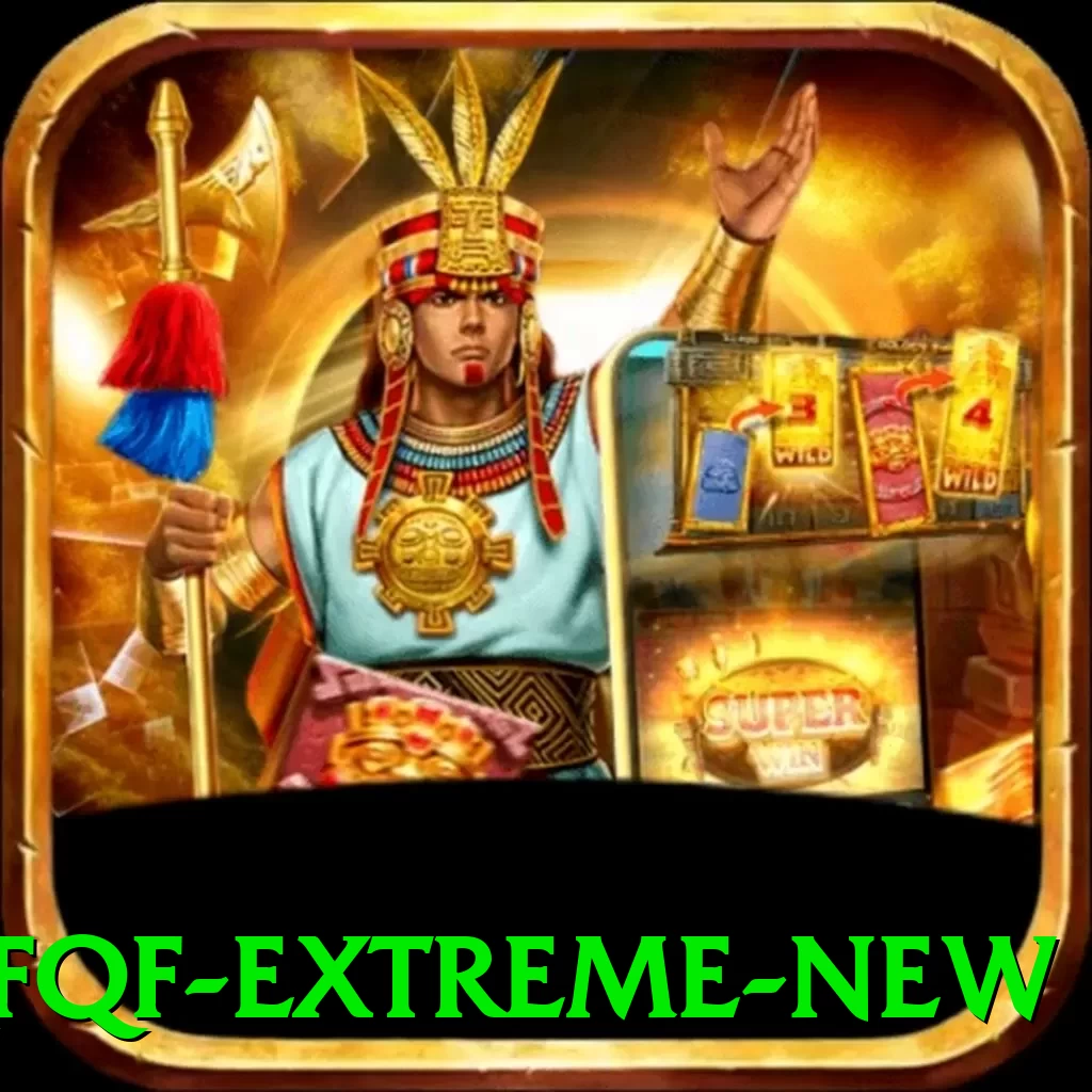 qfqf Extreme New - app